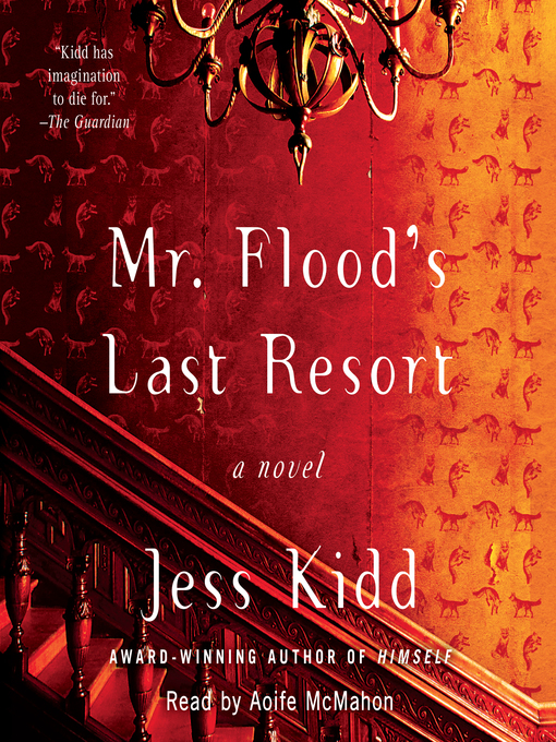 Title details for Mr. Flood's Last Resort by Jess Kidd - Wait list